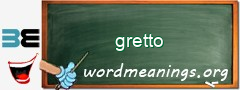 WordMeaning blackboard for gretto